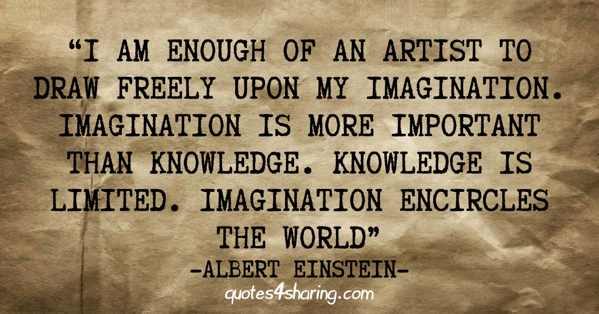 imagination is more powerful than knowledge
